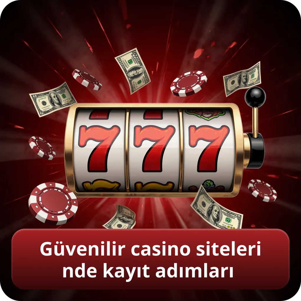Güvenilir casino sitelerinde kayıt adımları